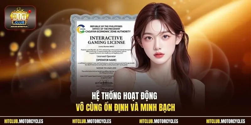 Hệ thống hoạt động vô cùng ổn định và minh bạch